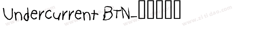 Undercurrent BTN字体转换